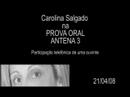 Prova Oral - Insulto pelo telefone a Carolina Salgado