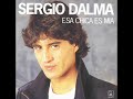Sergio Dalma - Esa chica es m�a - 1989