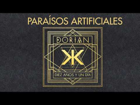 Paraísos Artificiales - Dorian
