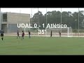 UDAL 1 - 1 Atletico UDAL 1 - 1 Atletico