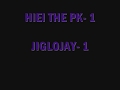 Hiei the pk vs Jiglojay