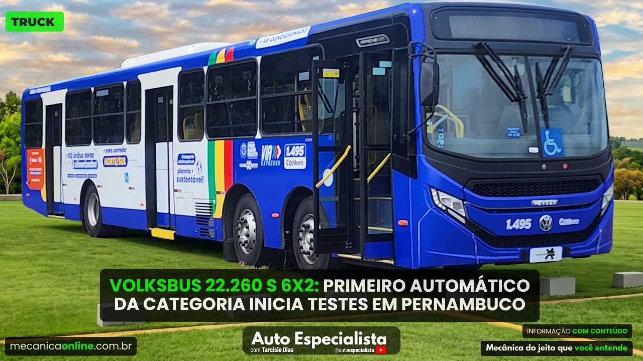 Volksbus 22.260 S 6x2: Primeiro automático da categoria inicia testes em Pernambuco