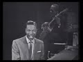 nat king cole, john collins, joe comfort, lee young performing: sometimes i'm happy on the nat king cole show spring 1957.