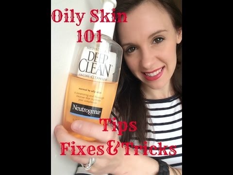 how to fix oily skin