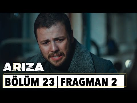 Arıza 23. Bölüm 2. Fragmanı                                                                                                                                                                                                                               