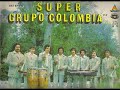 Super Grupo Colombia - Cumbia del Cuervo