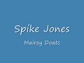 Spike Jones - Mairzy Doats