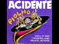 Acidente - Piolho \