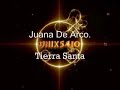 Tierra Santa - Juana de Arco
