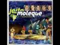 Jeito Moleque - Para Tudo