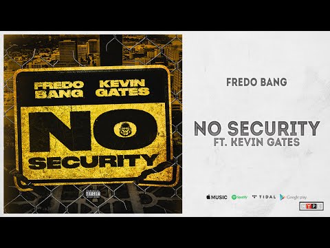 Fredo Bang - "No Security" Ft. Kevin Gates (In The Name Of Gee)