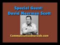 david meerman scott is a guest on communication steroids podcast 3 with tim 'gonzo' gordon and roger pike. learn how to get into speaking at tradeshows and conferences with some great tips on this show.

http://communicationsteroids.com
david meerman scott: http://www.webinknow.com/