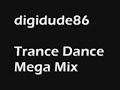 Trance Dance Mega Mix