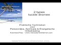 Lucide dromen via holosync of hemi-sync meditatie alfa training Lucide dromen via holosync of hemi-sync meditatie alfa training