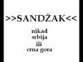 videos de SANDZAK ( BOSNA )!!   NIKAD SRBIJA ILI CRNA GORA !!