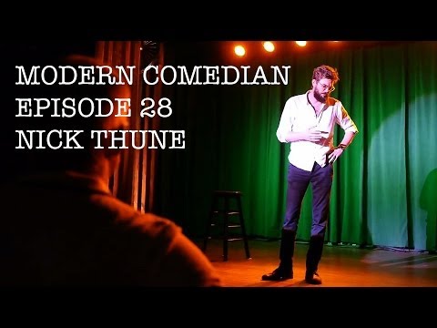 Nick Thune - Special | Modern Comedian - Episode 28