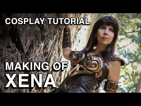 Warrior Princess Xena - Making of Cosplay Tutorial