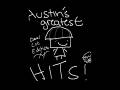 AUSTIN'S GREATEST HITS - STILL ALIVE