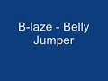 B-laze - belly jumper
