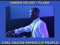 Green Velvet - Flash Green Velvet - Flash