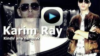 Karim Ray' - Kindir Nenssak