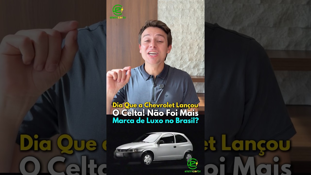 Dia que a Chevrolet Lançou o Celta deixou de ser Marca de Luxo?