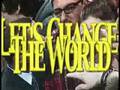 videos de Let's Change The World! Barack Obama!
