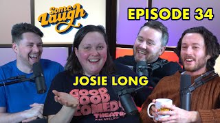 Some Laugh Podcast 34