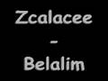 Zcalacee Belalim