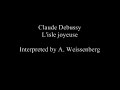 alexis weissenberg playing debussy's l'isle joyeuse.