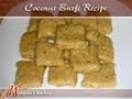 Coconut Burfi Recipe by Manjula, Indian Vegetarian Cuisine