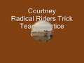 Radical Riders Trick Team Practice