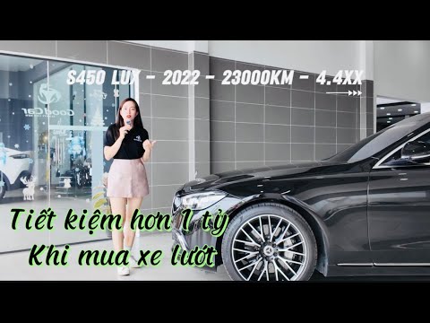 S450 Luxury Sản xuất 2022 | Lướt 23000km | Tiết kiệm hơn 1 tỷ khi mua Xe Lướt | 0914060145 Ms Thọ