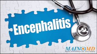 Encephalitis ¦ Treatment And Symptoms