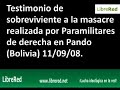 Masacre de los Campesinos en Pando (Bolivia) parte 1