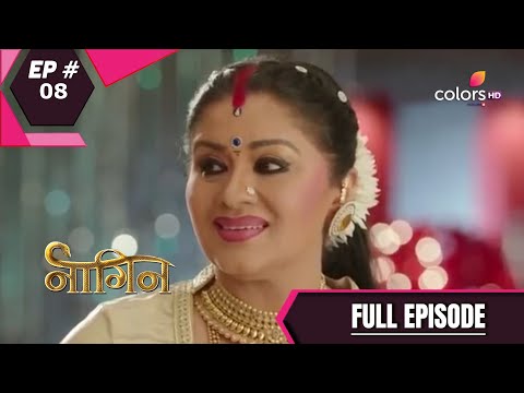Naagin - Season 1 | नागिन | Episode 8