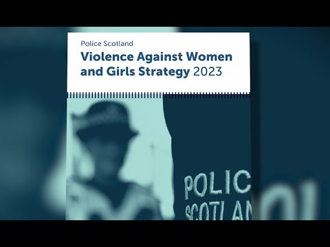 Police Scotland’s Strategy to tackle violence against women and girls ...