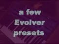 some mono evolver presets  mek