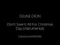 Don't Save It All For Christmas Day KARAOKE/INSTRUMENTAL
