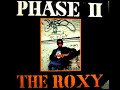 phase ii - the roxy

(1982)

celluloid records

*add &fmt=18 at the end of the url for stereo*
