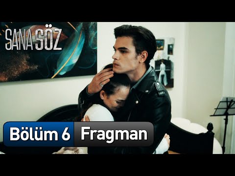 Sana Söz 6. Bölüm Fragmanı                                                                                                                                                                                                                                