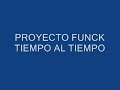 Soriano Tiempo al tiempo-PROTECTO FUNK