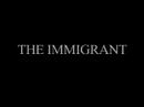 The Immigrant II Teaser