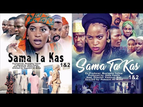 SAMA TA KAS 1&2 LATEST HAUSA FILM