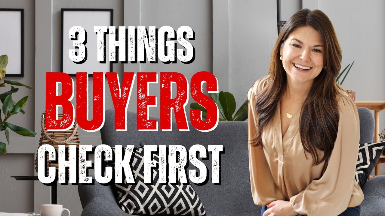 3 Things Buyers Check First