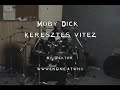 Moby Dick - Keresztes vitéz (drums cover by Wektor)