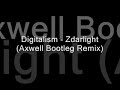 digitalism   zdarlight  axwell bootleg remix 