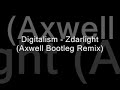 digitalism   zdarlight  axwell bootleg remix 
