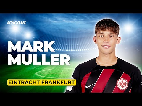 How Good Is Mark Muller at Eintracht Frankfurt?