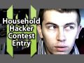Household Hacker Contest - SxePhil impersonation!